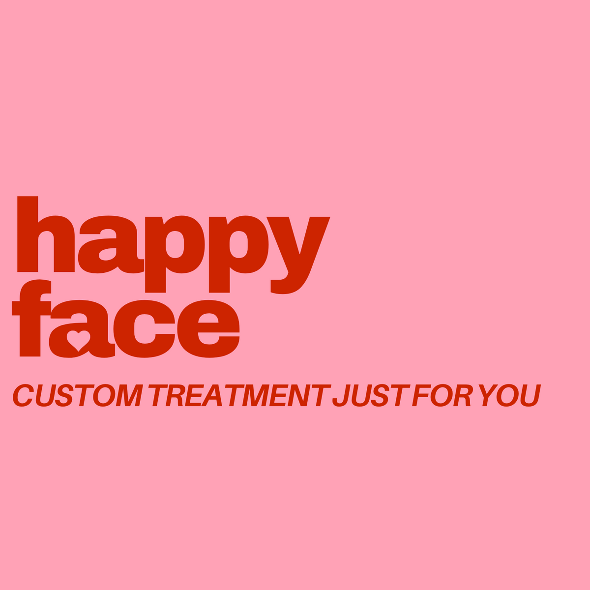 Happy Face Skin Treatment
